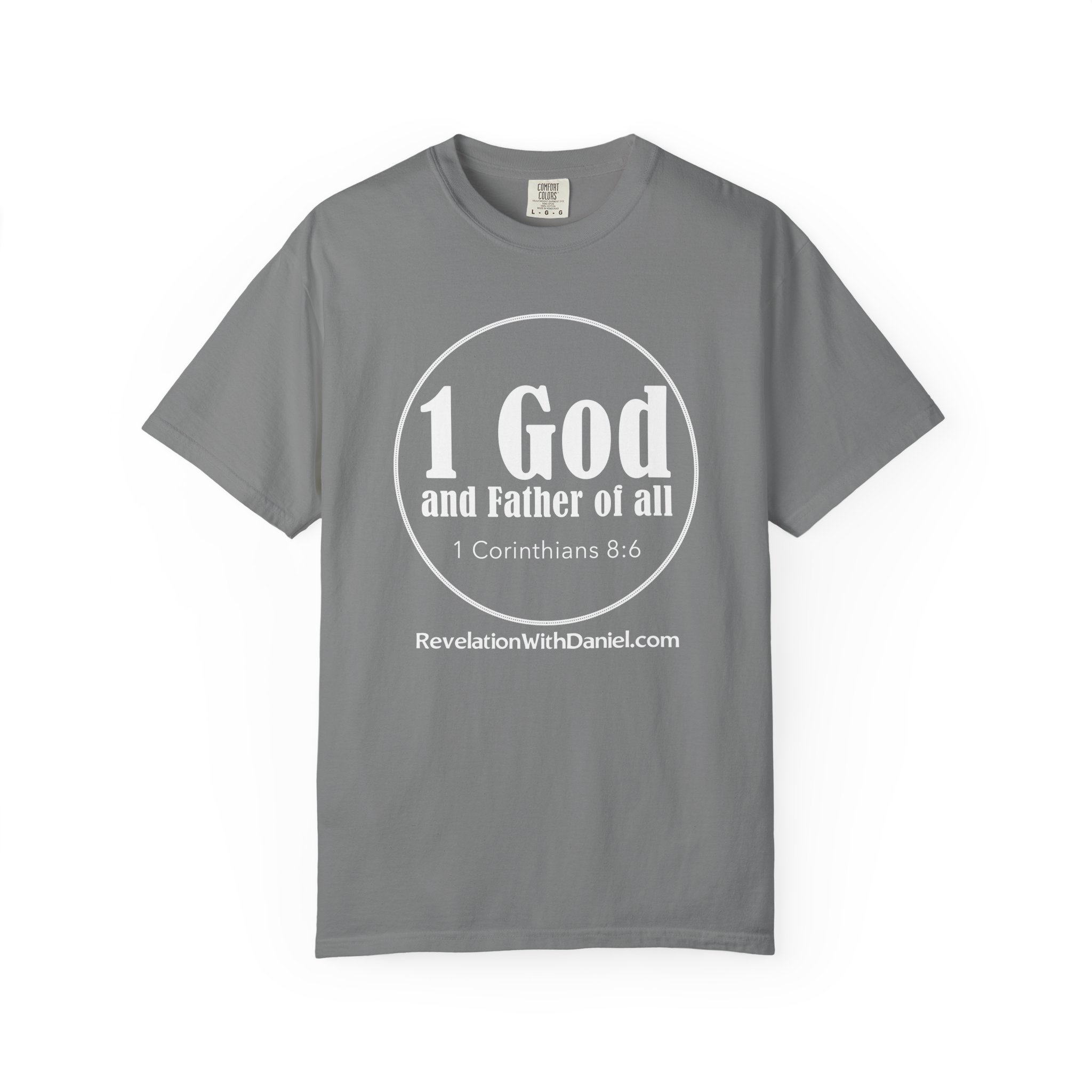 Christian T-Shirt — "1 God and Father of All" Scripture Tee (1 Corinthians 8:6)
